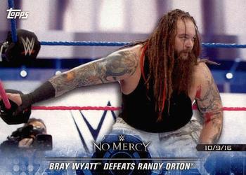 2018 Topps WWE Road To Wrestlemania #58 Bray Wyatt Defeats Randy Orton - No Mercy 2016 Front