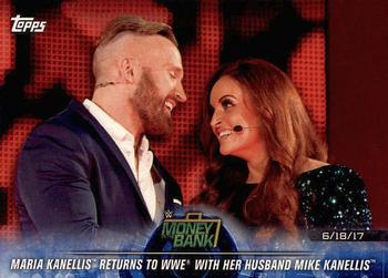 2018 Topps WWE Road To Wrestlemania #90 Maria Kanellis Returns to WWE with her Husband Mike Kanellis - Money in the Bank 2017 Front