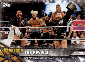2017 Topps WWE NXT - Matches and Moments #24 The Revival Defeat Enzo Amore & Colin Cassady Front