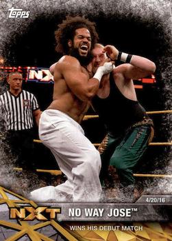 2017 Topps WWE NXT - Matches and Moments #33 No Way Jose Wins his Debut Match Front