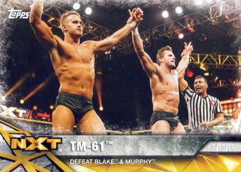 2017 Topps WWE NXT - Matches and Moments #44 TM-61 Defeat Blake & Murphy Front
