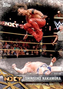 2017 Topps WWE NXT - Matches and Moments #49 Shinsuke Nakamura Defeats Wesley Blake Front