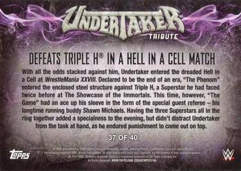 2017 Topps WWE Then Now Forever  - Undertaker Tribute (Part 4) #37 Undertaker - Defeats Triple H in a Hell in a Cell Match Back