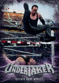 2017 Topps WWE Then Now Forever  - Undertaker Tribute (Part 4) #38 Undertaker - Defeats Bray Wyatt Front