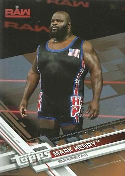 2017 Topps WWE Then Now Forever  - Bronze #127 Mark Henry Front