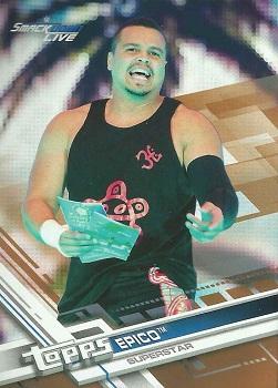 2017 Topps WWE Then Now Forever  - Bronze #144 Epico Front