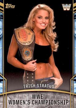 2017 Topps Legends of WWE - Retired Titles #9 Trish Stratus Front