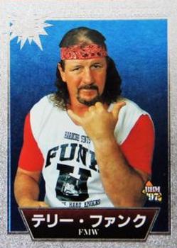 1997 BBM Sparkling Fighters #28 Terry Funk Front