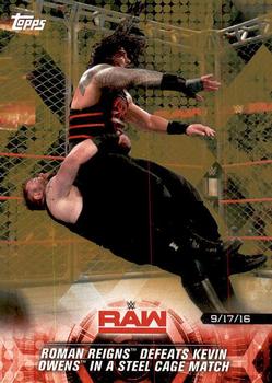 2018 Topps WWE Road To Wrestlemania - Bronze #1 Roman Reigns Defeats Kevin Owens in a Steel Cage Match - Raw - 9/17/16 Front