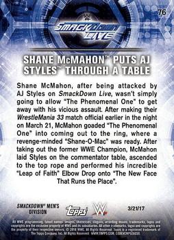 2018 Topps WWE Road To Wrestlemania - Bronze #76 Shane McMahon Puts AJ Styles Through a Table - SmackDown LIVE - 3/21/17 Back