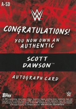 2018 Topps WWE Road To Wrestlemania - Autographs #A-SD Scott Dawson Back