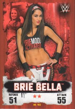 2016 Topps Slam Attax WWE: Takeover #103 Brie Bella Front