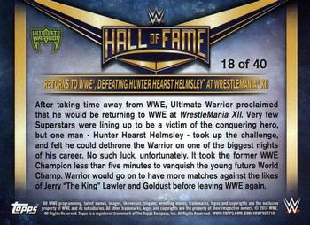 2018 Topps WWE - WWE Hall of Fame Tribute Ultimate Warrior #18 Returns to WWE, Defeating Hunter Hearst Helmsley at WrestleMania XII Back