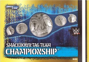 2017 Topps Slam Attax WWE 10th Edition #353 Smackdown Tag Team Championship Front
