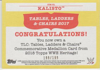 2018 Topps WWE Heritage - TLC Commemorative Medallion Relics #CTM-KL Kalisto Back