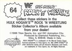 1986 Hulk Hogan's Rock 'n' Wrestling Stickers #64 Hey Sheik! Maybe you should let Hulk run that flame to the signal fire. After all, you haven't had… Back
