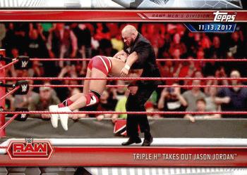 2019 Topps WWE Road to Wrestlemania #11 Triple H Takes Out Jason Jordan Front