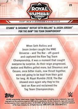 2019 Topps WWE Road to Wrestlemania #23 Cesaro & Sheamus Defeat Seth Rollins & Jason Jordan for the Raw Tag Team Championship Back