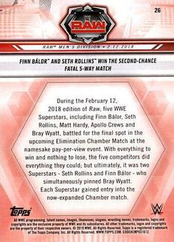 2019 Topps WWE Road to Wrestlemania #26 Finn Bálor and Seth Rollins Win the Second-Chance Fatal 5-Way Match Back