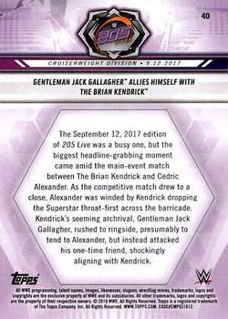 2019 Topps WWE Road to Wrestlemania #40 Gentleman Jack Gallagher Allies Himself with The Brian Kendrick Back