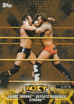 2018 Topps WWE NXT - Matches and Moments Bronze #11 Shane Thorne Defeats Roderick Strong Front