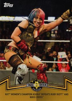 2018 Topps WWE Women's Division - Memorable Matches and Moments Gold #NXT-7 Asuka / Ruby Riott / Nikki Cross Front