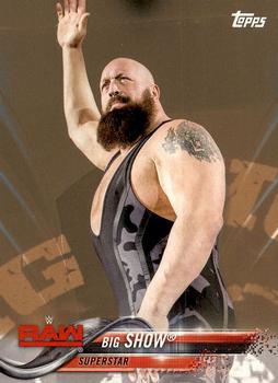2018 Topps WWE Then Now Forever - Bronze #110 Big Show Front