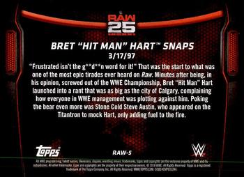 2018 Topps WWE Then Now Forever - 25 Years of Raw #RAW-5 Bret 