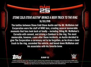 2018 Topps WWE Then Now Forever - 25 Years of Raw #RAW-12 Stone Cold Steve Austin Brings A Beer Truck To The Ring Back