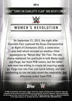 2019 Topps WWE Road to Wrestlemania - Women's Revolution (Part 1) #DR-8 Paige Turns on Charlotte Flair and Becky Lynch Back