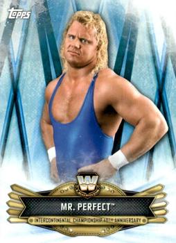 2019 Topps WWE Road to Wrestlemania - Intercontinental Championship 40th Anniversary (Part 1) #IC-7 Mr. Perfect Front