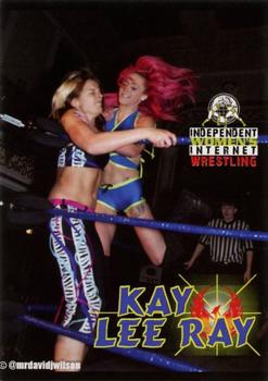 2014 Independent Women's Internet Wrestling #11 Kay Lee Ray Front