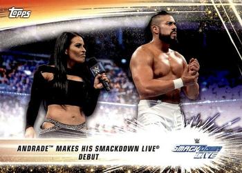 2019 Topps WWE SummerSlam #68 Andrade Makes His SmackDown LIVE Debut Front