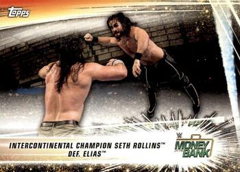 2019 Topps WWE SummerSlam #73 Intercontinental Champion Seth Rollins def. Elias Front