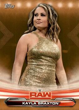 2019 Topps WWE RAW - Bronze #41 Kayla Braxton Front