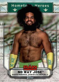 2019 Topps WWE RAW - Hometown Heroes #HH-28 No Way Jose Front