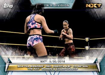 2019 Topps WWE Women's Division #73 Shayna Baszler def. Dakota Kai to Retain the NXT Women's Championship (NXT - 5/30/2018) Front
