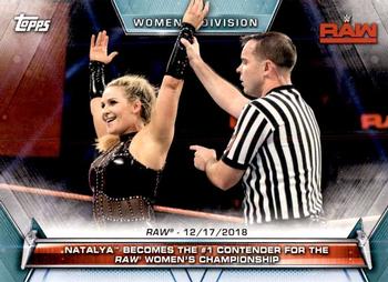 2019 Topps WWE Women's Division #97 Natalya Becomes the #1 Contender for the Raw Women's Championship (Raw - 12/17/2018) Front