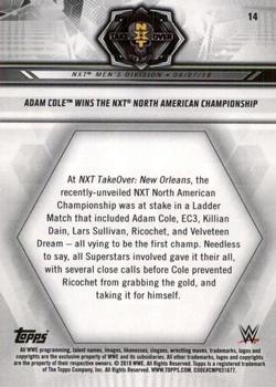 2019 Topps WWE NXT #14 Adam Cole Wins the NXT North American Championship Back