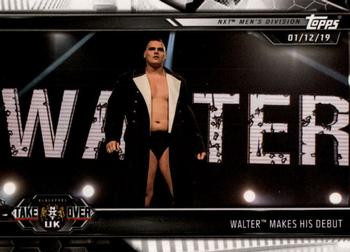 2019 Topps WWE NXT #70 WALTER Makes His Debut Front