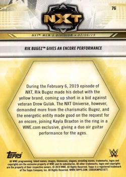 2019 Topps WWE NXT #76 Rik Bugez Gives an Encore Performance Back