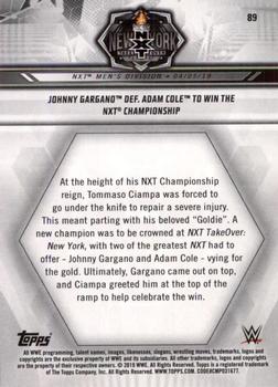 2019 Topps WWE NXT #89 Johnny Gargano def. Adam Cole to Win the NXT Championship Back