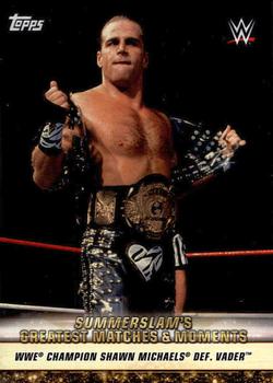 2019 Topps WWE SummerSlam - SummerSlam's Greatest Matches & Moments #GM-13 WWE Champion Shawn Michaels def. Vader Front