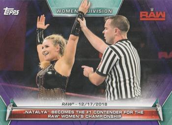 2019 Topps WWE Women's Division - Purple #97 Natalya Becomes the #1 Contender for the Raw Women's Championship (Raw 12/17/2018) Front