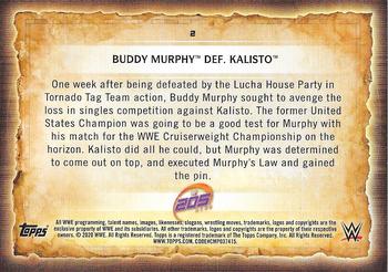 2020 Topps Road to WrestleMania #2 Buddy Murphy Def. Kalisto Back