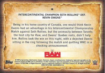 2020 Topps Road to WrestleMania #16 Intercontinental Champion Seth Rollins Def. Kevin Owens Back