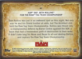 2020 Topps Road to WrestleMania #27 AOP Def. Seth Rollins for the Raw Tag Team Championship Back
