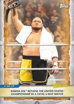 2020 Topps Road to WrestleMania #92 Samoa Joe Retains the United States Championship in a Fatal 4-Way Match Front