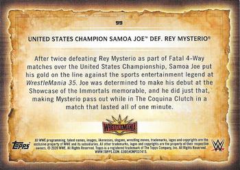 2020 Topps Road to WrestleMania #99 United States Champion Samoa Joe Def. Rey Mysterio Back
