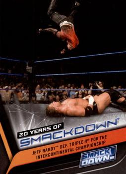2019 Topps WWE SmackDown Live - 20 Years of SmackDown #SD-4 Jeff Hardy def. Triple H for the Intercontinental Championship Front
